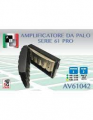 AMPLIFICATORE DA PALO 112dBuV 3 INGRESSI UHF 35db-UHF 35db BIII 25db 2 USCITE+CC